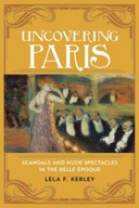 Uncovering Paris: Scandals and Nude Spectacles in