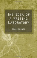 The Idea of a Writing Laboratory Lerner Neal