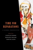 Time for Reparations: A Global Perspective Praca