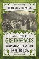 Planning the Greenspaces of Nineteenth-Century