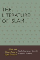 The Literature of Islam: A Guide to the Primary