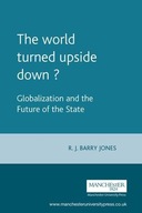 The World Turned Upside Down?: Globalization and