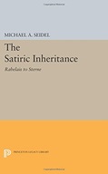 Satiric Inheritance: Rabelais to Sterne Seidel