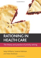 Rationing in health care: The theory and practice