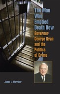 The Man Who Emptied Death Row: Governor George
