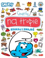 SMERFY NA TROPIE. SZUKAJ I ZNAJDŹ - MARTA STOCHMIAŁEK