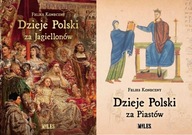 Dzieje Polski za Jagiellonów + Dzieje Polski za Piastów Koneczny