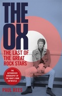 The Ox: The Last of the Great Rock Stars: The