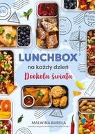 Lunchbox na każdy dzień. Dookoła świata Malwina Bareła twarda Znak