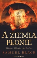 A ziemia płonie