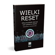 Wielki Reset. Dokumenty z komentarzem