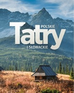 Tatry polskie i słowackie. Barbara Zygmańska