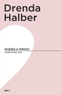 Książka o miłości - Małgorzata Halber,Olga Drenda