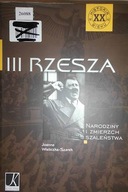 III Rzesza - Joanna Wieliczka-Szarek