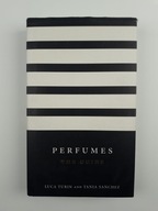 Perfumes: The A-Z Guide Luca Turin, Tania Sanchez