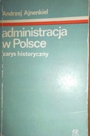 Administracja w Polsce - Andrzej Ajnenkiel
