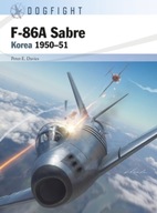 F-86A Sabre: Korea 1950-51 Davies Peter E.