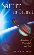 Saturn in Transit: Boundaries of Mind, Body and