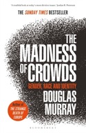 The Madness of Crowds: Gender, Race and Identity;