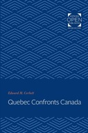 Quebec Confronts Canada Corbett Edward M.