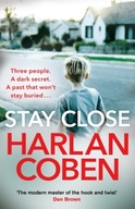 Stay Close: NOW A MAJOR NETFLIX SHOW Coben Harlan