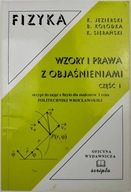 Fizyka. Wzory i prawa z objaśnieniami. Część I