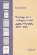 CZASOPISMO PEDAGOGICZNE CHOWANNA 1929-1997