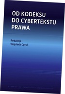 Od kodeksu do cybertekstu prawa