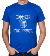 koszulka KISS ME I'M DRUNK prezent