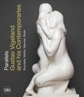 Parallels: Gustav Vigeland and his Contemporaries
