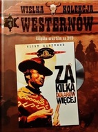 Dvd: Za KILKA DOLARÓW WIĘCEJ - Wielka Kolekcja Westernów 4 CLINT EASTWOOD