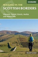 Walking in the Scottish Borders: Cheviots, Tweed,