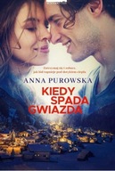 Kiedy spada gwiazda, Anna Purowska -tk