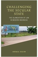Challenging the Secular State: The Islamization