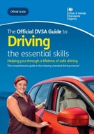 The official DVSA guide to driving: the essential