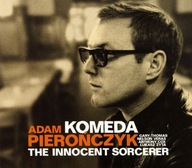 ADAM PIEROŃCZYK: KOMEDA - THE INNOCENT SORCERER (CD)