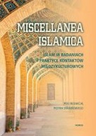 MISCELLANEA ISLAMICA ISLAM W BADANIACH I PRAKTYCE