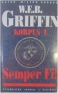 Semper Fi! - W. E. B. Griffin