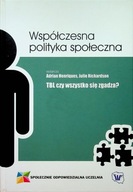 Współczesna polityka społeczna TBL czy