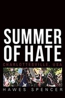 Summer of Hate: Charlottesville, USA Spencer