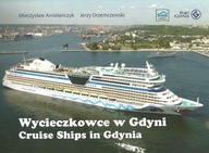 Wycieczkowce w Gdyni / Cruise Ships in Gdynia