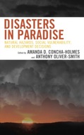 Disasters in Paradise: Natural Hazards, Social