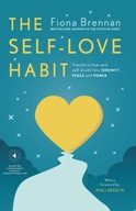 The Self-Love Habit: Transform fear and
