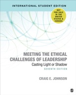 Meeting the Ethical Challenges of Leadership - International Student Editio