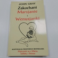 Zakochani Marsjanie i Wenusjanki John Gray