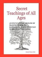 Secret Teachings of All Ages - Palmer Hall Manly