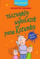 Sami czytamy. Niezwykły wynalazek pana Rozumka