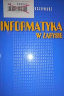 Informatyka w zarysie - Golaszewski