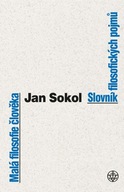 Malá filosofie člověka a Slovník filo... Jan Sokol