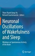Neuronal Oscillations of Wakefulness and Sleep: